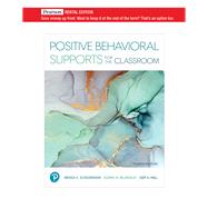 Positive Behavioral Supports for the Classroom [Rental Edition] by Scheuermann, Brenda K., 9780135949016