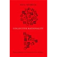Collective Rationality Equilibrium in Cooperative Games by Weirich, Paul, 9780199929016