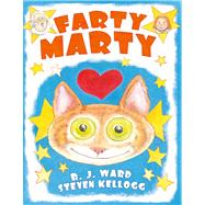 Farty Marty by Ward, B. J.; Kellogg, Steven, 9781442439016