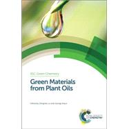 Green Materials from Plant Oils by Liu, Zengshe; Kraus, George, 9781849739016
