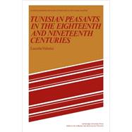 Tunisian Peasants in the Eighteenth and Nineteenth Centuries by Lucette Valensi, 9780521109017