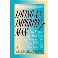 Loving an Imperfect Man by Stern, Ellen Sue, 9780671529017