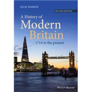 A History of Modern Britain 1714 to the Present by Wasson, Ellis, 9781118869017