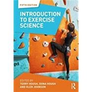 Introduction to Exercise Science by Housh, Terry J., 9781138739017