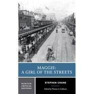 Maggie: A Girl of the Streets by Crane, Stephen, 9781420959017