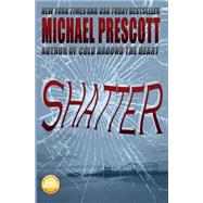 Shatter by Prescott, Michael, 9781502509017