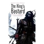 The King's Bastard by Daniells, Rowena Cory, 9781907519017