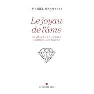 Le Joyau de l'me by Mariel Mazzocco, 9782226439017