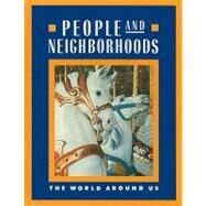 World Around Us -Grade Six/Seven -People And2neighbours by Beyer, Barry K.; Craven, Jean; McFarland, Mary A.; Parker, Walter C., 9780021459018