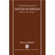 Dafydd ap Gwilym Influences and Analogues by Edwards, Huw M., 9780198159018