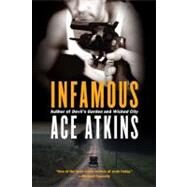 Infamous by Atkins, Ace, 9780425239018
