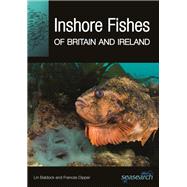 Inshore Fishes of Britain and Ireland by Lin Baldock; Frances Dipper, 9780691249018