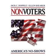Nonvoters : America's No-Shows by Jack C. Doppelt, 9780761919018