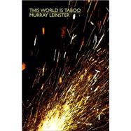 This World Is Taboo by Leinster, Murray, 9781557429018