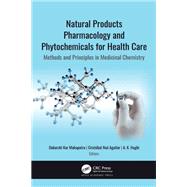 Natural Products Pharmacology and Phytochemicals for Health Care by Mahapatra, Debarshi Kar; Aguilar, Cristbal No; Haghi, A. K., 9781771889018