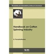 Handbook on Cotton Spinning Industry by Purushothama, B., 9789385059018