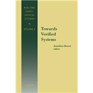 Towards Verified Systems by Bowen, Jonathan, 9780444899019