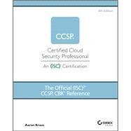 The Official (ISC)2 CCSP CBK Reference by Kraus, Aaron, 9781119909019