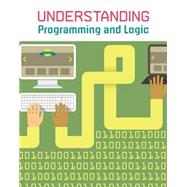 Understanding Programming and Logic by Anniss, Matthew, 9781484609019