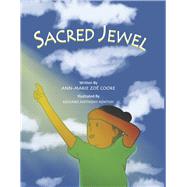 Sacred Jewel by Coore, Ann-Marie Zo; Kentish, Richard Anthony, 9781667859019