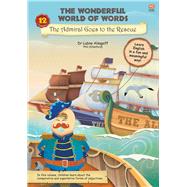 The Admiral Goes to the Rescue by Alsagoff, Lubna, 9789815009019
