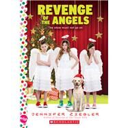 Revenge of the Angels: A Wish Novel (The Brewster Triplets) A Wish Novel by Ziegler, Jennifer, 9780545839020