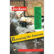 Running the Amazon by KANE, JOE, 9780679729020