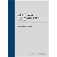 Art Law & Transactions, Second Edition by Rhodes, Anne-Marie, 9781531019020