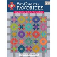 Fat-quarter Favorites by Burns, Karen M., 9781604689020