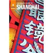 The Rough Guide to Shanghai by Lewis, Simon, 9780241279021