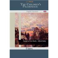 The Children's Pilgrimage by Meade, L. T., 9781502779021