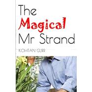 The Magical Mr Strand by Gurr, Khotan, 9781505369021