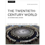 The Twentieth Century World: An International History by Keylor, William R., 9780195429022