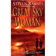 Great Sky Woman by BARNES, STEVEN, 9780345459022