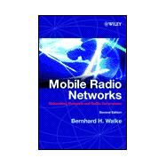 Mobile Radio Networks Networking, Protocols and Traffic Performance by Walke, Bernhard H., 9780471499022