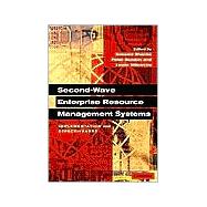 Second-Wave Enterprise Resource Planning Systems: Implementing for Effectiveness by Edited by Graeme Shanks , Peter B. Seddon , Leslie P. Willcocks, 9780521819022