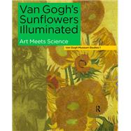 Van Gogh's Sunflowers Illuminated by Hendriks, Ella, 9781003709022