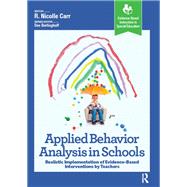 Applied Behavior Analysis in Schools by R. Carr, 9781041259022