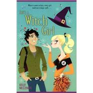 She's a Witch Girl by McClymer, Kelly, 9781416949022