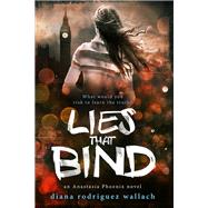Lies That Bind by Wallach, Diana Rodriguez, 9781633759022