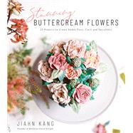 Stunning Buttercream Flowers by Kang, Jiahn, 9781624149023