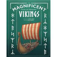 The Magnificent Book of Treasures: Vikings by Stella Caldwell, 9781681889023