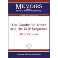 The Goodwillie Tower and the Ehp Sequence by Behrens, Mark, 9780821869024