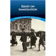 Essays on Immigration by Blaisdell, Bob, 9780486489025