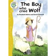 The Boy Who Cried Wolf by Adams, Elizabeth (RTL); Howarth, Daniel, 9780778779025