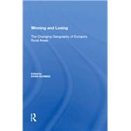 Winning and Losing: The Changing Geography of Europe's Rural Areas by Schmied,Doris, 9780815399025