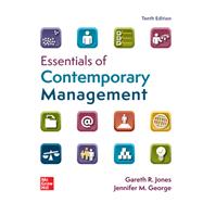 Essentials of Contemporary Management by Jones; Gareth; George; Jennifer, 9781265449025