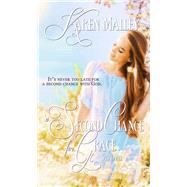 A Second Chance for Grace by Malley, Karen, 9781522399025