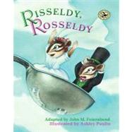 Risseldy, Rosseldy by Feierabend, John M.; Poulin, Ashley, 9781579999025