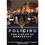 Introduction to Policing by Haberfeld, M.R. (Maki); Lieberman, Charles; Horning, Amber, 9781611639025